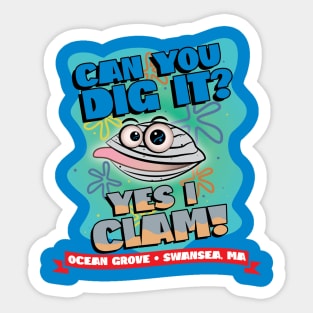 Can You Dig It? Swansea Ma Sticker